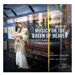 Marian Consort: Music for the Queen of Heaven